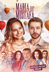 Maria ile Mustafa – Episode 10